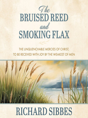 cover image of The Bruised Reed and Smoking Flax